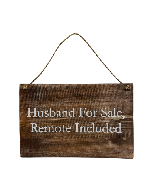 Husband For Sale, Remote Included sign